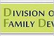 Department of Human Services Division of Family Development